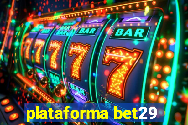 plataforma bet29